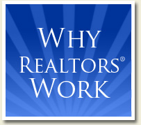 Why REALTORS Work